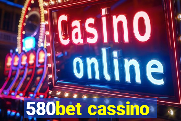 580bet cassino